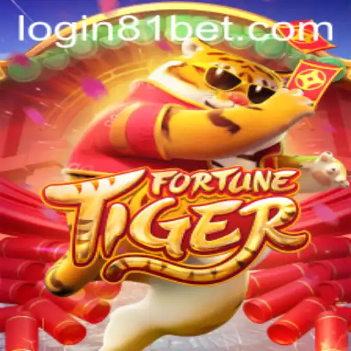 Unveiling the Excitement of FortuneTiger and the Influence of 81bet