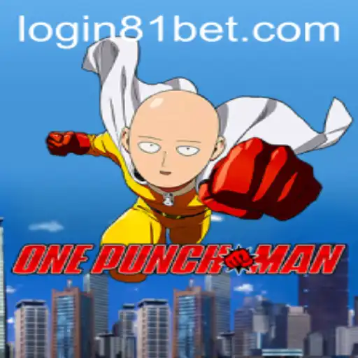 The Thrilling World of OnePunchMan and the Rising Popularity of 81bet